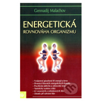 Energetická rovnováha organizmu - Gennadij Malachov - kniha z kategorie Alternativní medicína