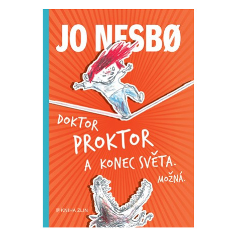 Doktor Proktor a konec světa. Možná... (3) | Jo Nesbo, Jiří Váňa Stigen Kniha Zlín