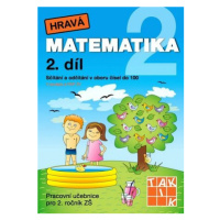 Hravá matematika 2 - pracovní učebnice 2. díl
