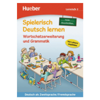 Spielerisch Deutsch lernen NG Wortschatzvertiefung und Grammatik - Lernstufe 2 Hueber Verlag