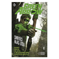 Green Arrow: Smrtící hlas lidu