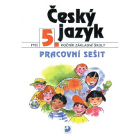 Český jazyk 5.r. ZŠ - pracovní sešit - Konopková L.,Lazáková M.