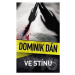 Ve stínu - Dominik Dán - kniha z kategorie Detektivky