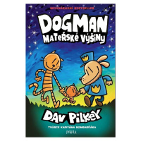 Dogman: Mateřské výšiny - Dav Pilkey