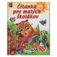 Čítanka pre malých školákov - Daniela Reichstädterová, Tomáš Galata (ilustrácia) - kniha z kateg