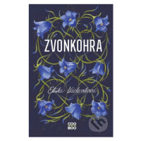 Zvonkohra - Eliška Václavíková, Adéla Stopka (ilustrátor) - kniha z kategorie Beletrie pro děti