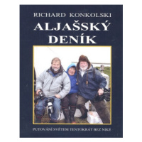 Aljašský deník - Richard Konkolski