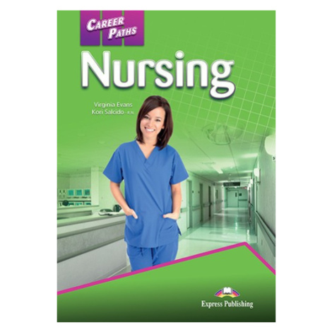 Career Paths Nursing - SB with Digibook App. Express Publishing