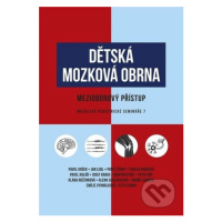 Dětská mozková obrna (Mezioborový přístup) - Pavel Kršek, Jan Lebl, Pavel Černý - kniha z katego