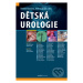 Dětská urologie - Radim Kočvara, Marcel Drlík - kniha z kategorie Pediatrie