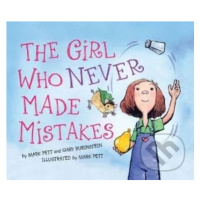 The Girl Who Never Made Mistakes - Mark Pett, Gary Rubinstein - kniha z kategorie Pohádky