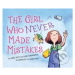 The Girl Who Never Made Mistakes - Mark Pett, Gary Rubinstein - kniha z kategorie Pohádky