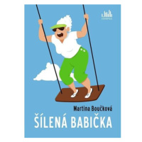 Šílená babička