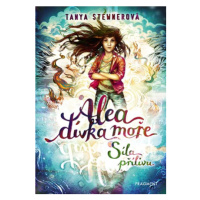 Alea - dívka moře: Síla přílivu | Tanya Stewnerová