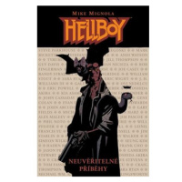 Hellboy - Neuvěřitelné příběhy