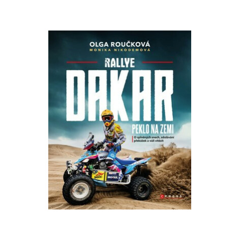 Rallye Dakar: Peklo na zemi - Monika Nikodemová, Olga Roučková CPRESS