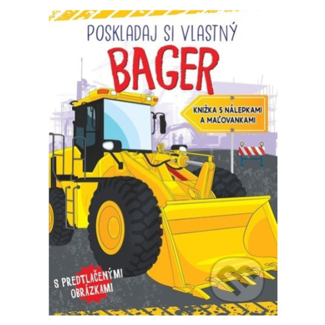 Poskladaj si bager - kniha z kategorie Omalovánky FONI book