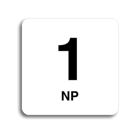 Accept Piktogram "1 NP" (80 × 80 mm) (bílá tabulka - černý tisk bez rámečku)