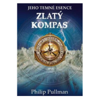 Zlatý kompas - Philip Pullman