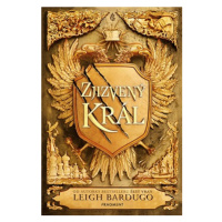 Zjizvený král | Dana Chodilová, Leigh Bardugo