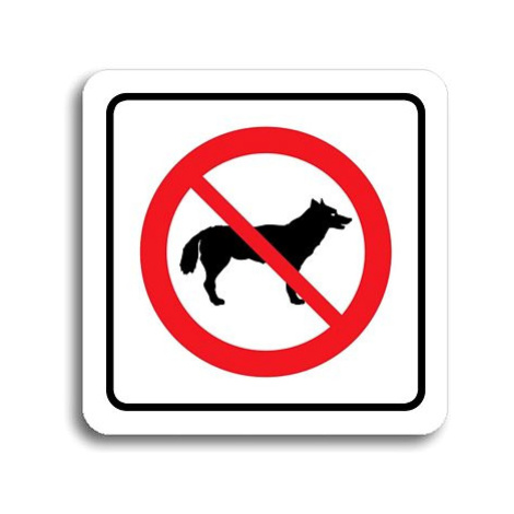 Accept Piktogram "zákaz vstupu se psem" (80 × 80 mm) (bílá tabulka - barevný tisk)