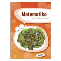 Matematika pro 3. ročník základní školy - Jana Blažková