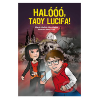 Halóóó, tady Lucifa! - Marek Hladký, Jitka Hladká - kniha z kategorie Beletrie pro děti