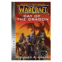 Warcraft: Day of the Dragon - Richard A. Knaak - kniha z kategorie Sci-fi, fantasy a komiksy