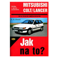 Mitsubishi Colt/Lancer  1/84 - 8/92 - Jak na to? - 54. - Hans-Rüdiger Etzold