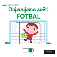 MiniPEDIE Objevujeme svět! Fotbal