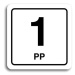 Accept Piktogram "1 PP" (80 × 80 mm) (bílá tabulka - černý tisk)