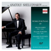 Sheludyakov Anatoly: Works for Piano by Balakirev, Borodin and Glazunov - CD