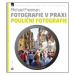 Fotografie v praxi POULIČNÍ FOTOGRAFIE