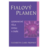 Fialový plamen - Elizabeth Clare Prophetová