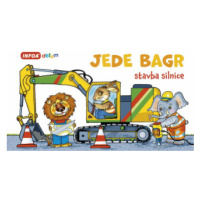 Jede bagr - Stavba silnice