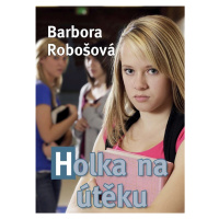 Holka na útěku