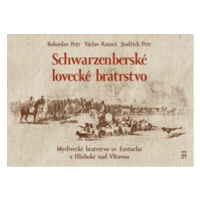 Schwarzenberské lovecké bratrstvo - Václav Rameš, Bohuslav Petr, Jindřich Petr