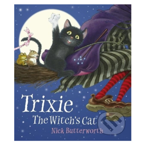 Trixie the Witch's Cat - Nick Butterworth - kniha z kategorie Rozprávky