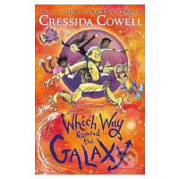 Which Way Round the Galaxy - Cressida Cowell - kniha z kategorie Sci-fi, fantasy a komiksy