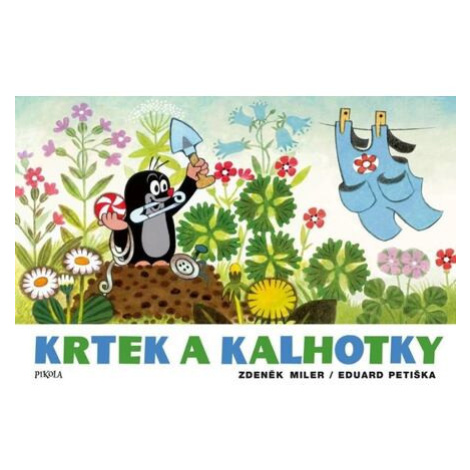 Krtek a kalhotky PIKOLA