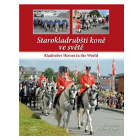 Starokladrubští koně ve světě / Kladruber Horses in the World