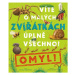 Víte o malých zvířátkách úplně všechno? Omyl! - Nick Crumpton