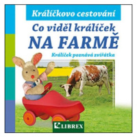 Co viděl králíček na farmě