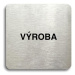 Accept Piktogram "výroba" (80 × 80 mm) (stříbrná tabulka - černý tisk bez rámečku)