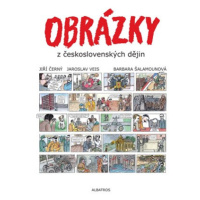 Obrázky z československých dějin | Jiří Černý, Barbara Šalamounová, Jaroslav Veis