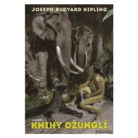 Knihy džunglí - Rudyard Kipling, Zdeněk Burian