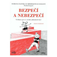 Bezpečí a nebezpečí - Ochrana člověka za mimořádných událostí pro 2.ročník ZŠ