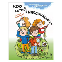 Kdo zatočí s Naschválníkem PORTÁL, s.r.o.