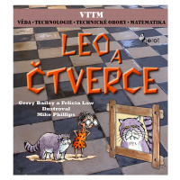 Leo a čtverce - Gerry Bailey, Mike Phillips, Felicia Law