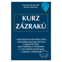 Kurz zázraků - Helen Schucman - kniha z kategorie Pozitivní myšlení